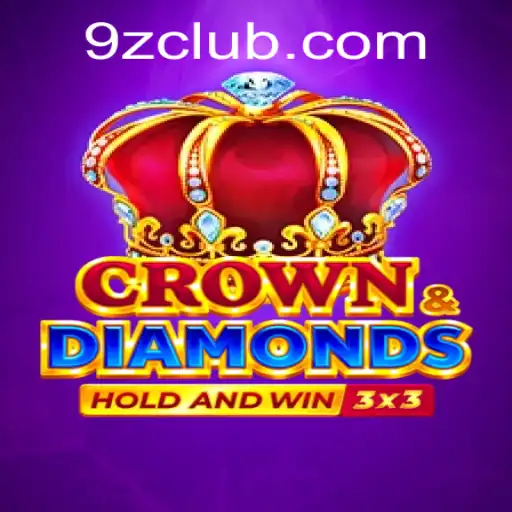 Exploring the World of Crowndiamonds: The Fascinating Game and the Enigmatic 9z