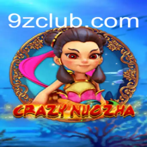 Unveiling the World of CrazyNuoZha: A Comprehensive Guide to Its Thrilling Gameplay